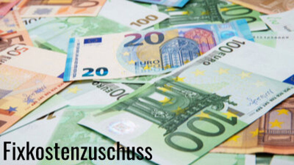 Quelle: shutterstock / 1405148075 Fixkostenzuschuss Euroscheine